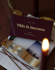 Gentle Habits | This is Incense - Heartfire
