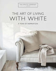 The White Company: The Art of Living with White Nationwide Book Distributors LTD