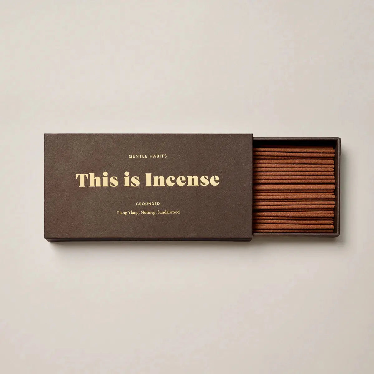 Gentle Habits | This is Incense - Grounded Gentle Habits