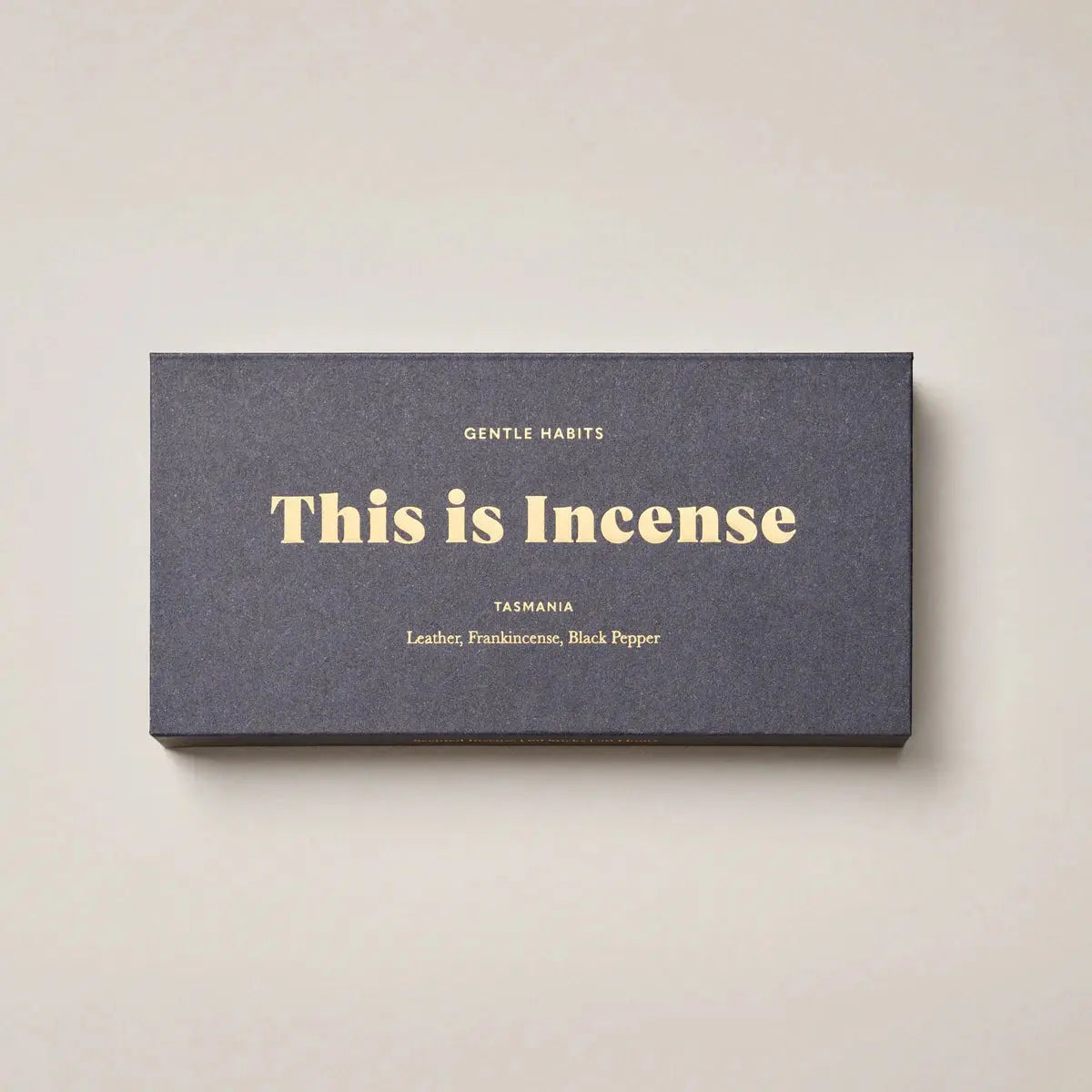 Gentle Habits | This is Incense - Tasmania Gentle Habits