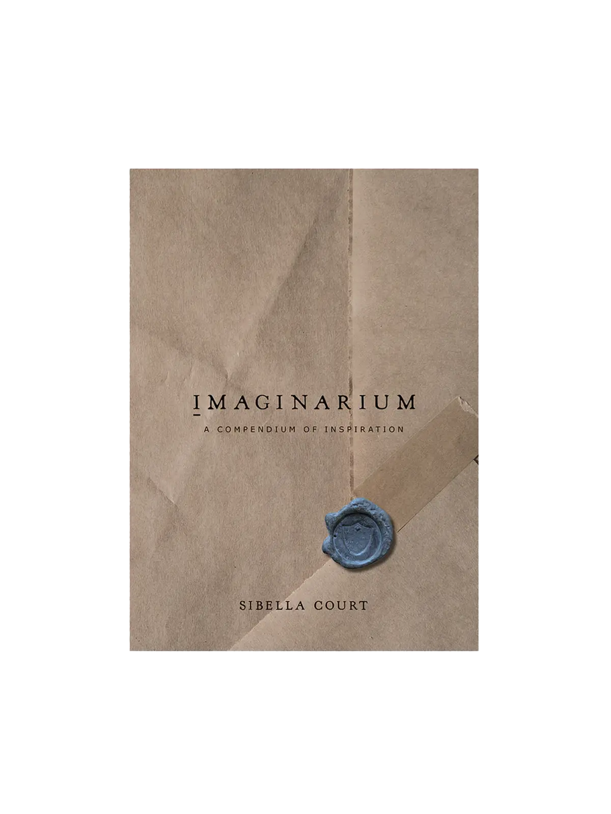 IMAGINARIUM: A Compendium of Inspiration Merchants and Traders by Sibella Court Pty Ltd
