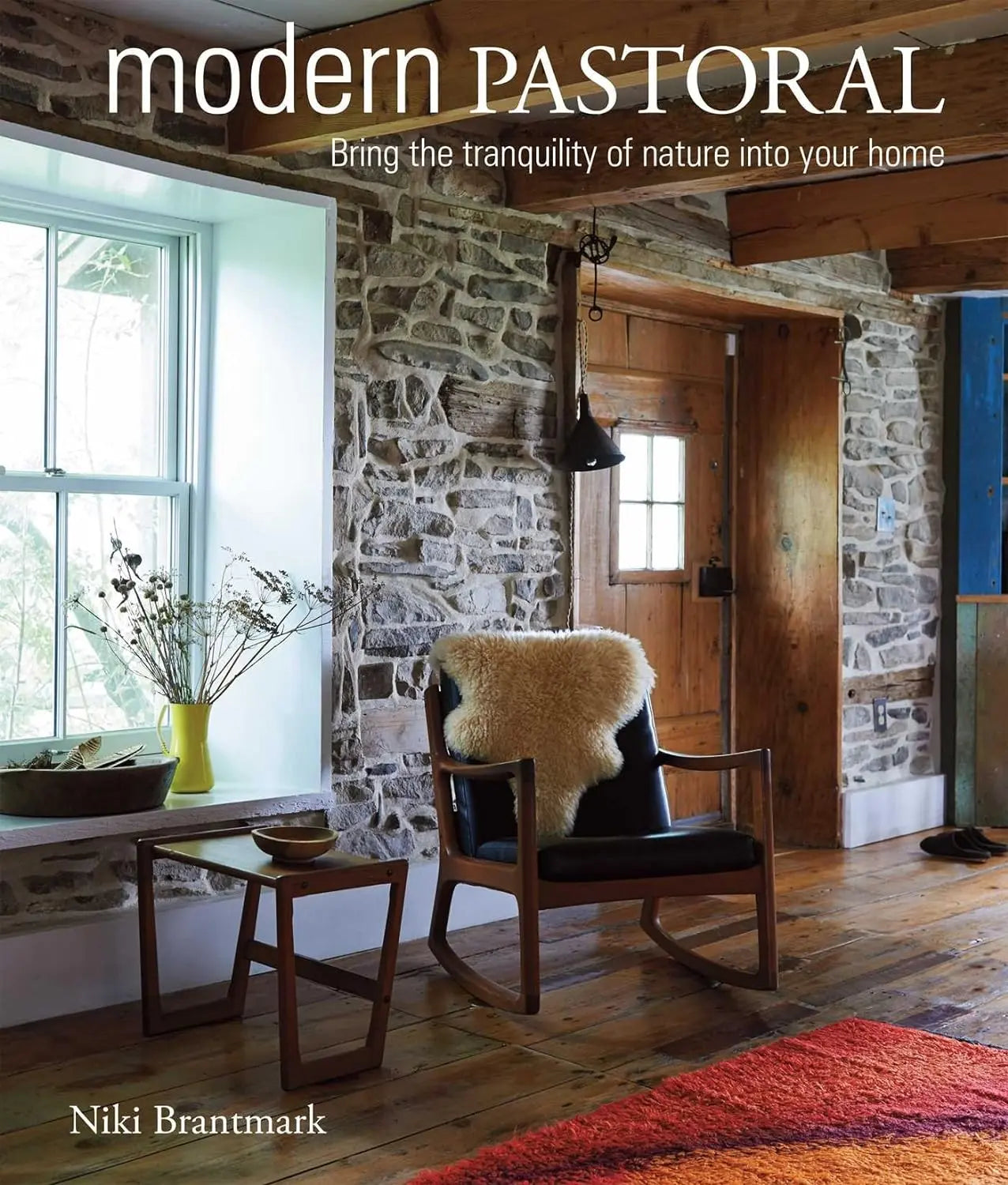 Modern Pastoral: Bring the tranquility of nature into your home Nationwide Book Distributors LTD