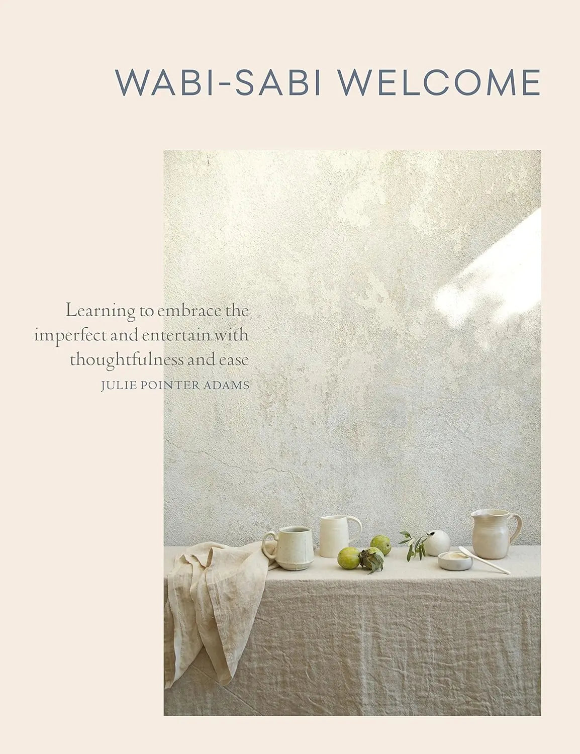 Wabi Sabi Welcome Publishers Distribution